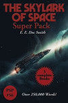 The Skylark of Space Super Pack