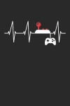 Gaming Notebook - Gamer Heartbeat Funny Gaming Gamer Gift - Gaming Journal: Medium College-Ruled Journey Diary, 110 page, Lined, 6x9 (15.2 x 22.9 cm)