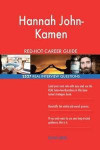 Hannah John-Kamen RED-HOT Career Guide; 2527 REAL Interview Questions