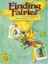 Finding Fairies: Secrets for Attracting Little People from Around the World