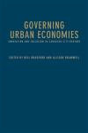 Governing Urban Economies: Innovation and Inclusion in Canadian City Regions (Innovation, Creativity, and Governance in Canadian City-Regions)