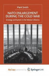 Nato Enlargement During The Cold War