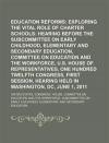 Education Reforms: Exploring the Vital Role of Charter Schools: Hearing Before the Subcommittee on Early Childhood