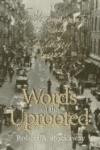 Words of the Uprooted: Jewish Immigrants in Early Twentieth-Century America (Documents in American Social History)
