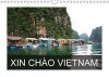 Xin Chao Vietnam 2018: The Calendar "Xin Chao Vietnam" Shows Cultural and Daily Life Scenes of This Fascinating and Beautiful Country. (Calvendo Places)