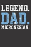 Micronesia Father Micronesian Dad Notebook Journal: Micronesia Father Micronesian Dad Notebook Journal College Ruled Journal 6 x 9 120 pages