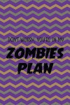 Don't Worry, You're In My Zombie Plan: Blank Lined Notebook ( Zombie ) (Purple And Green Stripes)