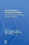 The Challenge Of European Integration