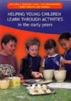 Helping Children Learn Through Activities in the Early Years (Introduction to Child Care)