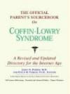 Official Parent's Sourcebook on Coffin-Lowry Syndrome, The: A Revised and Updated Directory for the Internet Age