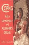Coping When a Grandparent Has Alzheimer's Disease (Coping)
