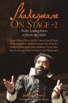 Shakespeare on Stage: Volume 2