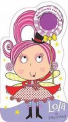 Lola the Lollipop Fairy with Scratch and Sniff! (Scratch and Sniff Board Books)