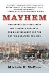 Maximum Harm: The Tsarnaev Brothers, the Fbi, and the Real Story of the Road to the Boston Marathon Bombing