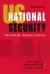 US National Security: Policymakers, Processes and Politic