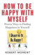 How to Be Happy with Myself