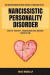 Narcissistic Personality Disorder: Identifying, Understanding and Managing Narcissism