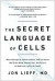 Secret Language of Cells