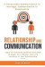 Relationship Communication: 2 Manuscripts - Communication in Marriage, Communication in Relationship: Learn to Overcome Conflicts and Slow to Ange