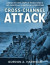 Cross-Channel Attack: United States Army in World War II: The European Theater of Operations