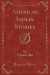 American Indian Stories (Classic Reprint)