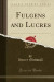 Fulgens and Lucres (Classic Reprint)