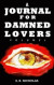 A Journal for Damned Lovers: Volume 2