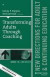 Transforming Adults Through Coaching: New Directions for Adult and Continuing Education, Number 148 (J-B ACE Single Issue Adult & Continuing Education)