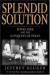 Splendid Solution: Jonas Salk and the Conquest of Polio