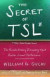 The Secret of Tsl: The Revolutionary Discovery That Raises School Performance