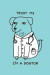 Trust Me I'm Dogtor: Journal, Funny Birthday present, Gag Gift for Your Best Friend, beautifully lined pages Notebook