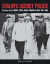 Stalin's Secret Police: A History of the CHEKA, OGPU, NKVD, SMERSH and KGB: 1917-1991