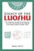 Legacy of the Luoshu: The 4, 000 Year Search for the Meaning of the Magic Square of Order Three