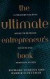 The Ultimate Entrepreneur's Book: A Straight-Talking Guide to Business Success and Personal Riches