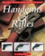 Handguns & Rifles: The Finest Weapons from Around the World