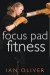 Punch Your Way to Fitness: How to use focus pads and punchbags to achieve your best ever fitness level (Fitness Series) (v. 2)
