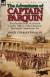 The Adventures of Captain Parquin: the Recollections of a French Cavalry Officer of the Chasseurs During the Napoleonic Era