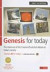 Genesis for Today 3rd Edition: The relevance of the creationevolution debate to today's society