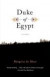 Duke of Egypt: A Novel
