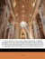 The Church of the First Three Centuries: A Work Founded On the Sacred Scripture and Early Patristic Writings, and Built of Materials Which Are ... Men and Christians Sound in Practice a