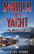 Murder on a Yacht: A Diane Dimbleby Cozy Mystery