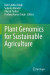 Plant Genomics for Sustainable Agriculture