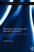 Information Technology and Socialist Construction: The End of Capital and the Transition to Socialism (Routledge Frontiers of Political Economy)
