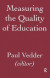 Measuring the Quality of Education