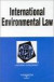 International Environmental Law in a Nutshell (Nutshell Series)