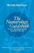 The Numerology Guidebook: Uncover Your Destiny and the Blueprint of Your Life