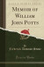 Memoir of William John Potts (Classic Reprint)