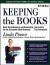 Keeping the Books: Basic Recordkeeping and Accounting for Small Business (Small Business Strategies Series)