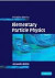 Introduction to Elementary Particle Physic
