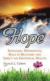 Hope: Individual Differences, Role in Recovery and Impact on Emotional Health (Psychology of Emotions, Motivation and Action)